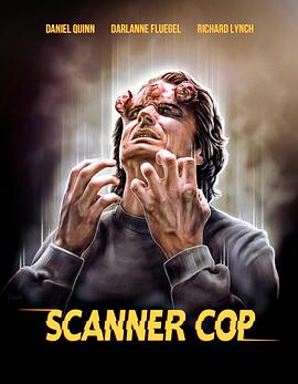 黑莓视频《超能特警 Scanner Cop》免费在线观看