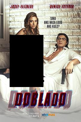 黑瓜吃料网《多布拉多 Doblado》免费在线观看